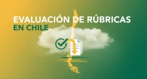 Evaluación de Rúbricas en Chile