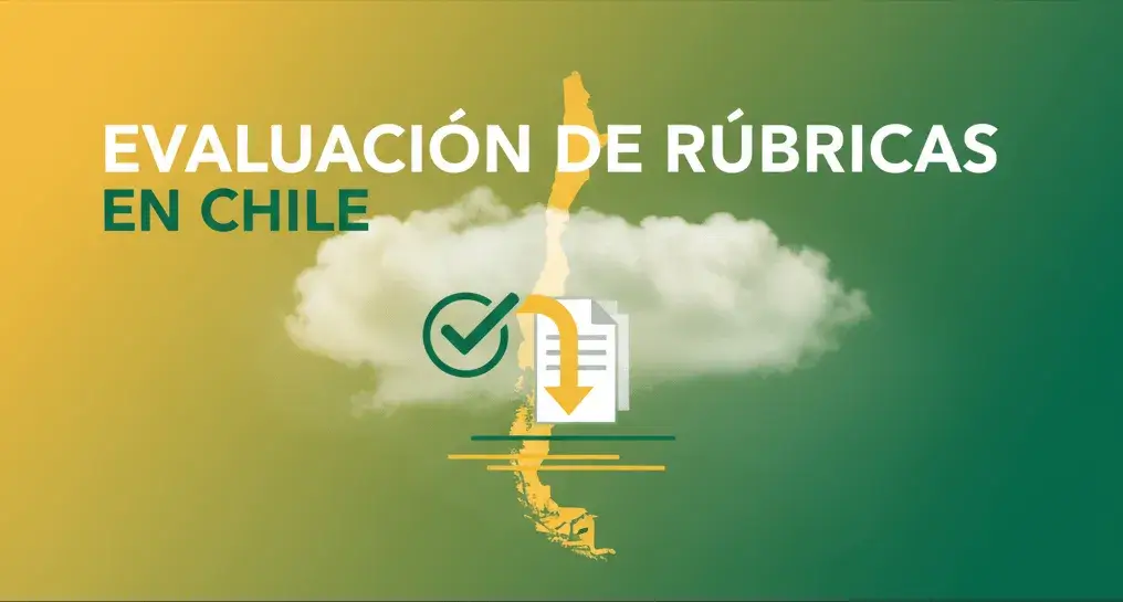 Evaluación de Rúbricas en Chile