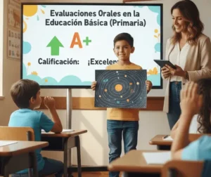 Evaluaciones Orales en la Educación Básica (Primaria)