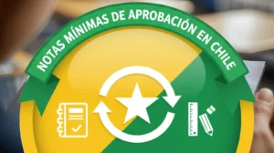 Notas Mínimas de Aprobación en Chile