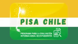 PISA (Programa para la Evaluación Internacional de Estudiantes) en Chile