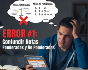 Error #1 Confundir Notas Ponderadas y No Ponderadas