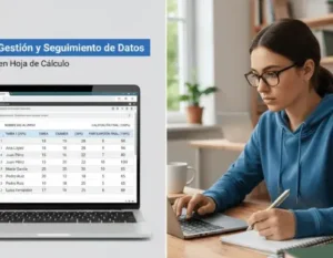 Gestión y Seguimiento de Datos en Hoja de Cálculo