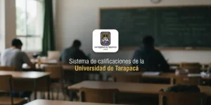 Sistema de calificaciones de la Universidad de Tarapacá