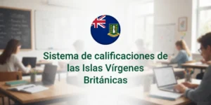 Sistema de calificaciones de las Islas Vírgenes Británicas